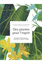 Des plantes pour l'esprit