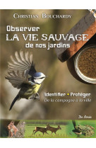 Observer la vie sauvage de nos jardins