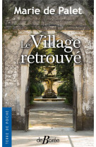 Le village retrouve