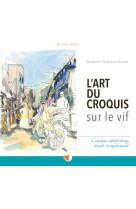 L'art du croquis sur le vif