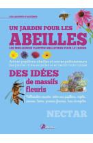 Un jardin pour les abeilles, les meilleures plantes melliferes