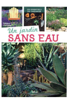 Un jardin sans eau