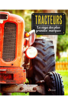 Tracteurs, la saga des plus grandes marques