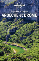 Explorer la region ardeche et drome 2ed