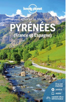 Pyrénées (france et espagne) - explorer la région 1ed