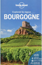 Bourgogne - explorer la region 1ed