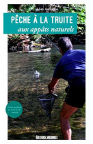 Peche de la truite aux appats naturels