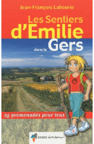 (32) les sentiers d-emilie dans le gers