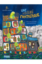 Une maison fantastique : hundertwasser