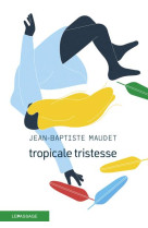 Tropicale tristesse