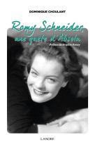 Romy schneider, une quete d-absolu