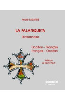 La palanqueta, dictionnaire - occitan-francais, francais-occitan