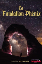 La fondation phenix