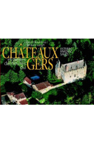 Chateau et belles demeures du gers tome 2 - astarac, pardiac et saves