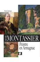 Henri montassier - peintre en armagnac