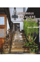 Mysterieux escaliers de bigorre