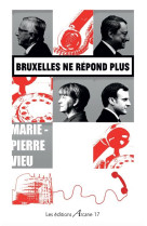 Bruxelles ne repond plus