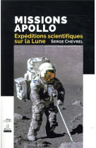 Missions apollo, expeditions scientifiques sur la lune