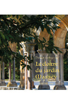 Le cloitre du jardin massey a tarbes