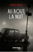 Au bout, la nuit