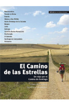 El camino de las estrellas - un viaje por el camino de santiago