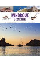 Minorque l'essentiel