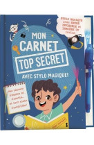 Mon carnet top secret mes secrets d-espion et d-amitie