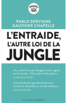 L'entraide - l'autre loi de la jungle