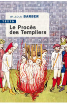 Le proces des templiers