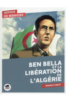 Ben bella et la liberation de l'algerie