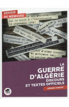 La guerre d'algerie (discours et textes officiels)