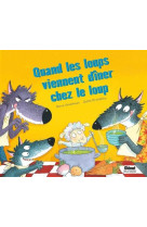 Le loup et l-agneau - quand les loups viennent diner chez le loup