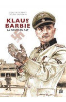 Klaus barbie - la route du rat