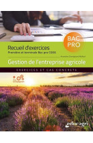 Recueil d'exercices 1re et terminale bac pro cgea