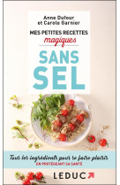 Mes petites recettes magiques sans sel