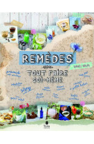 Remedes naturels : tout faire soi-meme