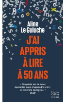 J'ai appris a lire a 50 ans