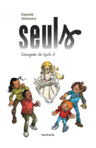 Seuls - l'intégrale - tome 3 - 3e cycle