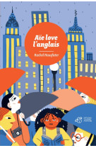 Aie love l-anglais