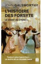 L histoire des forsyte - tome 2 le chant du cygne