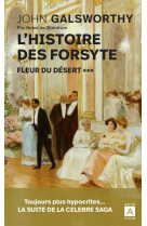 L histoire des forsyte - tome 3 fleur du desert