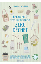 Recycler ? vers une demarche zero dechet