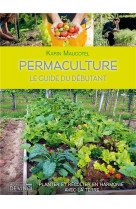 Permaculture : le guide du débutant 