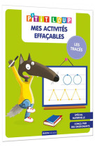 P'tit loup mes activités effacables - les tracés