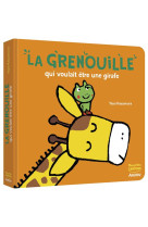 La grenouille qui voulait etre une girafe