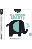 Mes premiers flaps  - les animaux géants