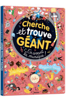 Cherche et trouve geant - en avant la musique !