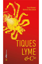 Tiques, lyme et cie