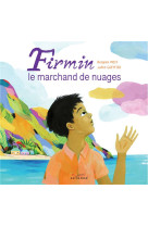 Firmin, le marchand de nuages