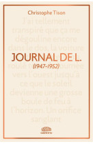 Journal de l. - (extraits 1947-1952)